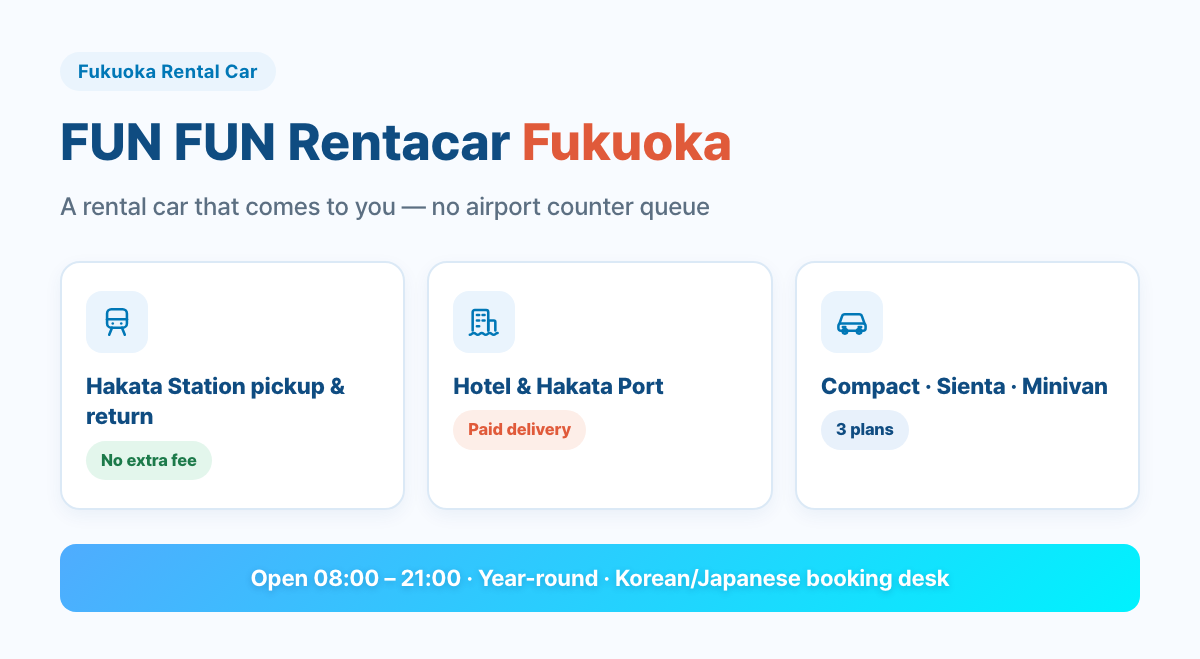 FUN FUN Rentacar Fukuoka three key points