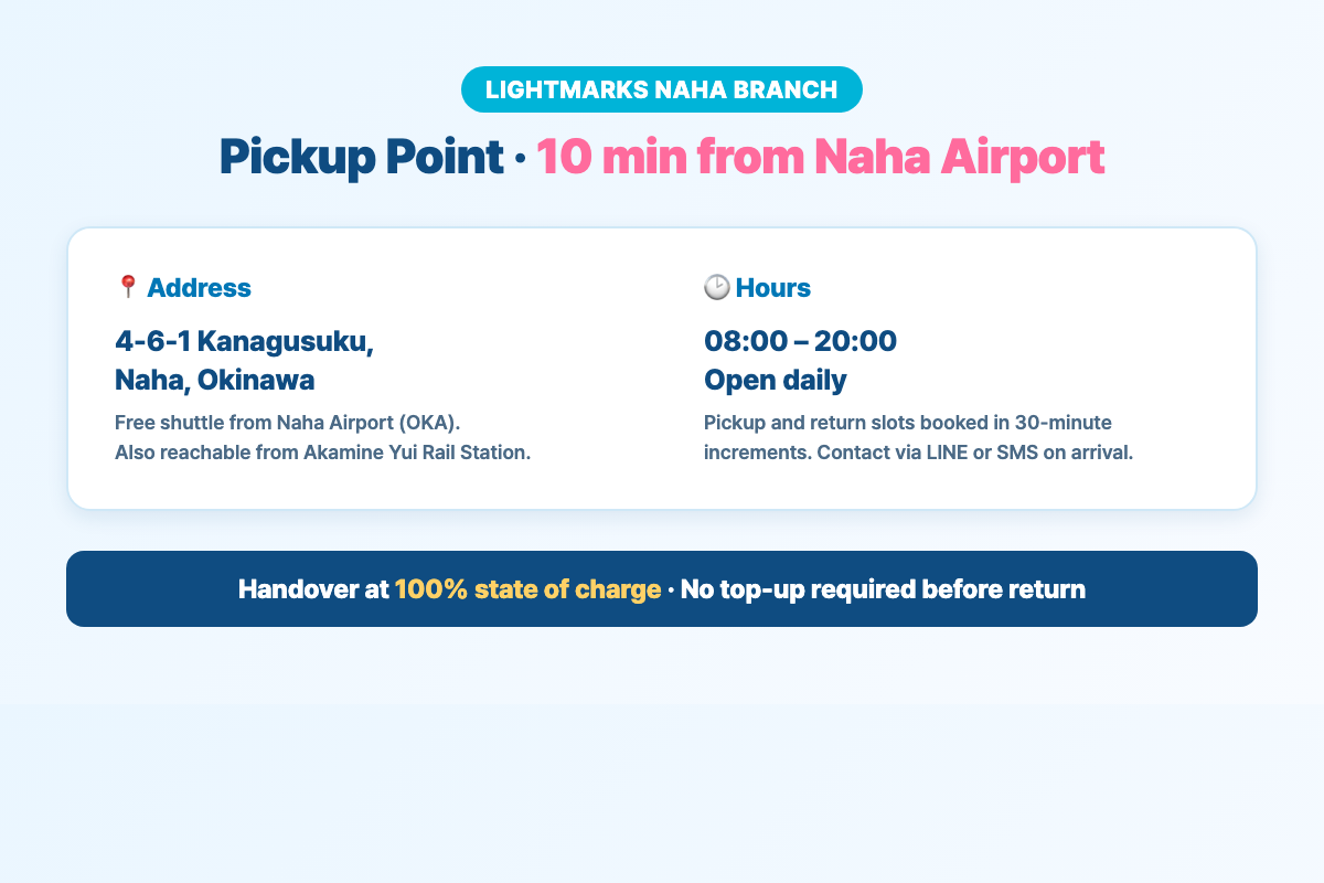 Lightmarks Naha branch — pickup point 10 minutes from Naha Airport by free shuttle, open 08:00–20:00 daily