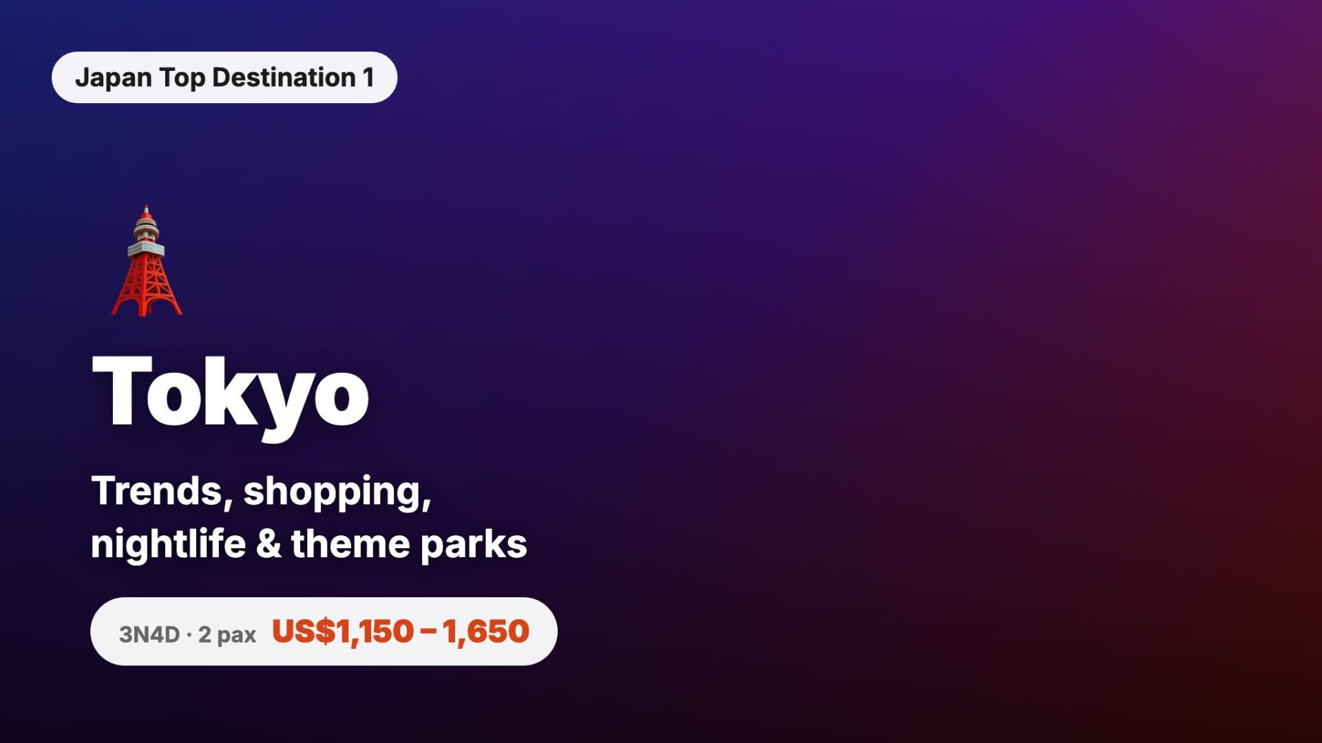 Tokyo — the latest trends, shopping, night views, theme parks: 3N4D for 2 around US$1,150-1,650