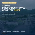Yufuin independent travel complete guide — population 10,000 hot-spring basin, 10-minute drive to a mountaintop view